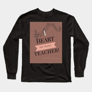 I Heart My Music Teacher Long Sleeve T-Shirt